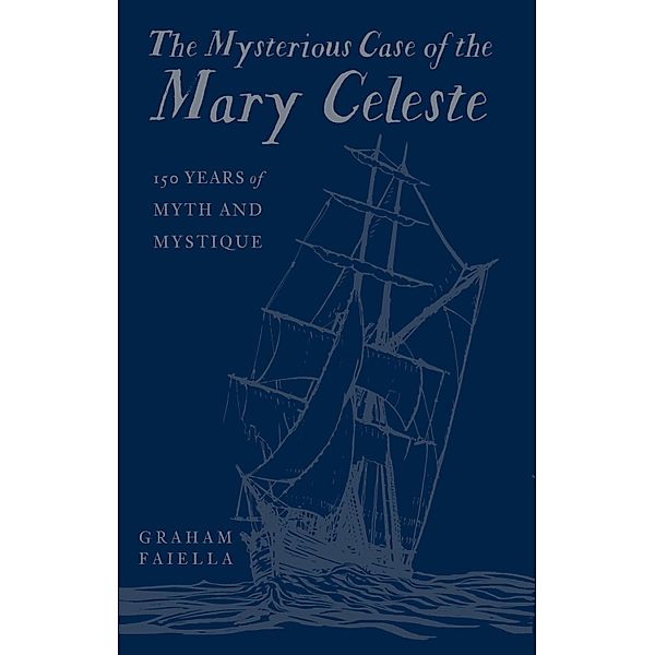 The Mysterious Case of the Mary Celeste, Graham Faiella