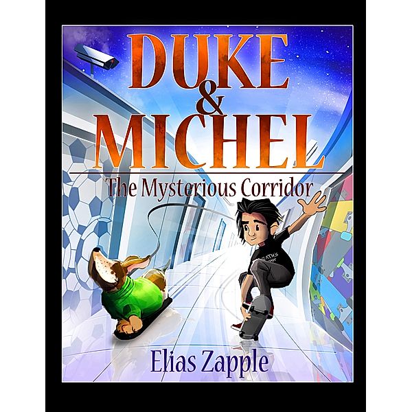 The Mysterious Corridor (Duke & Michel, #1) / Duke & Michel, Elias Zapple