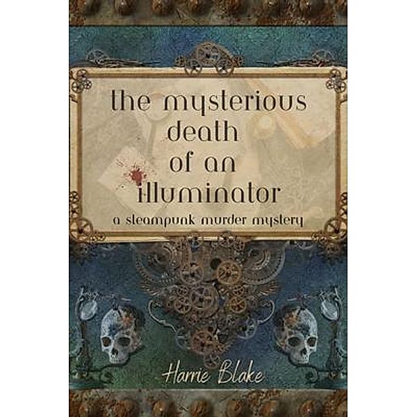 The Mysterious Death of an Illuminator, Harrie Blake