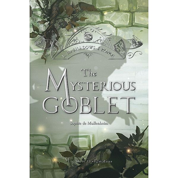 The Mysterious Goblet, Sophie de Mullenheim