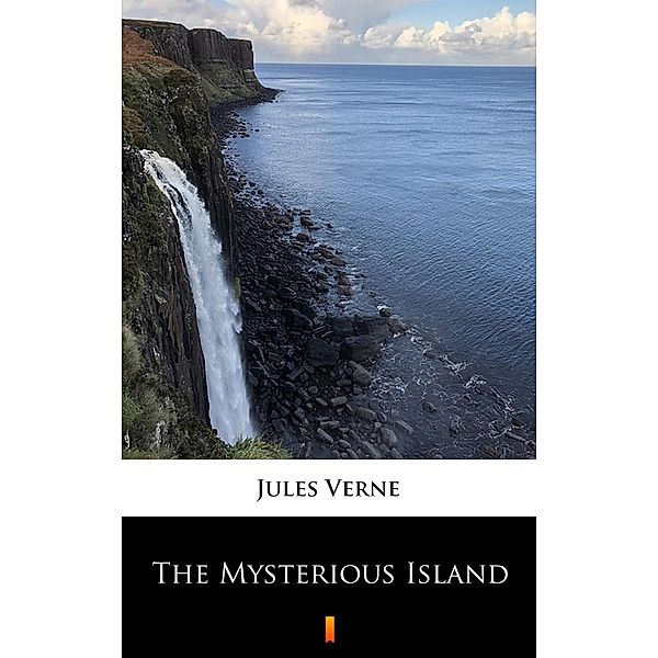 The Mysterious Island, Jules Verne