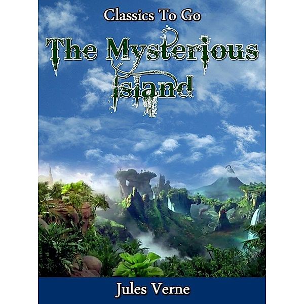 The Mysterious Island, Jules Verne