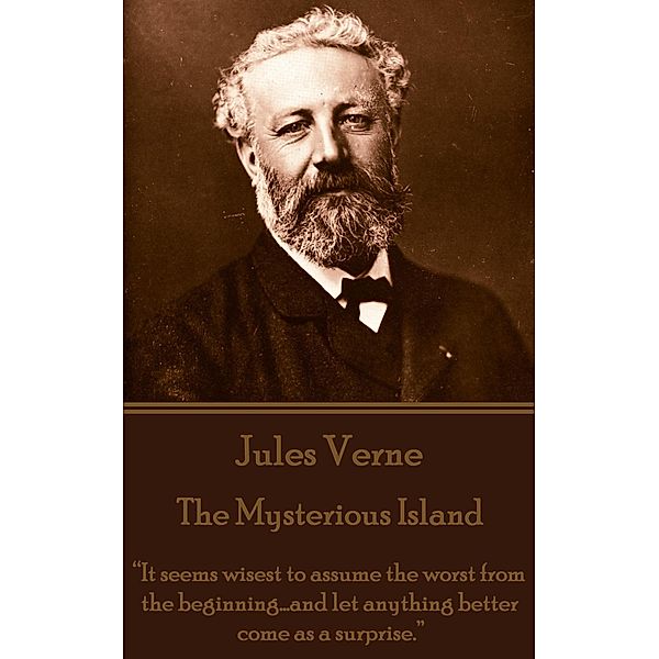 The Mysterious Island. Part 1 - Dropped From the Clouds / The Mysterious Island Bd.1, Jules Verne