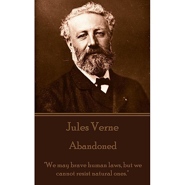 The Mysterious Island. Part 2 - The Abandoned / The Mysterious Island Bd.2, Jules Verne
