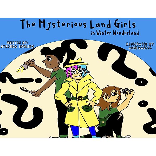The Mysterious Land Girls, Myranda Bowling