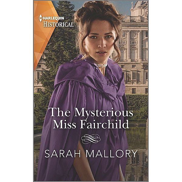 The Mysterious Miss Fairchild, Sarah Mallory