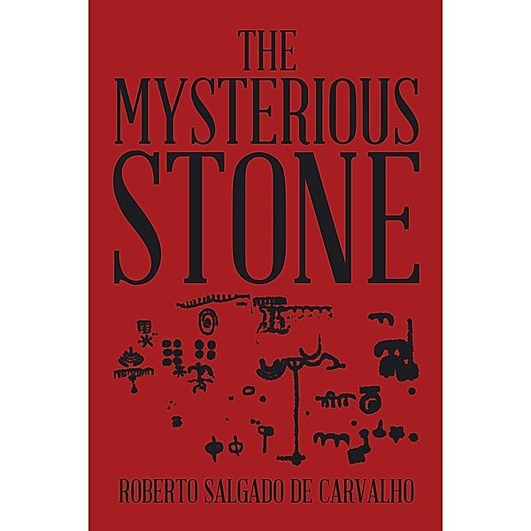 The Mysterious Stone, Roberto Salgado de Carvalho