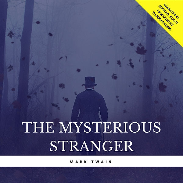 The Mysterious Stranger, Mark Twain