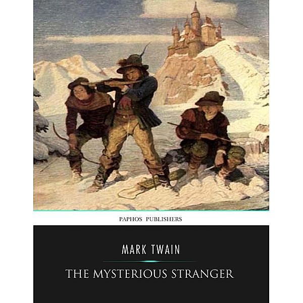 The Mysterious Stranger, Mark Twain