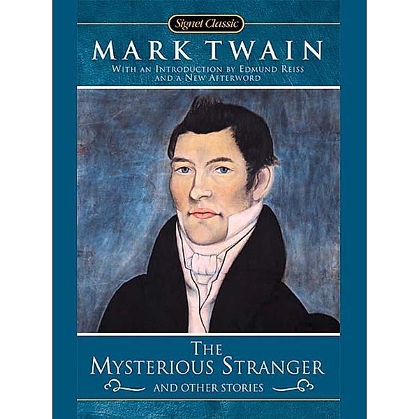 The Mysterious Stranger and Other Stories, Mark Twain