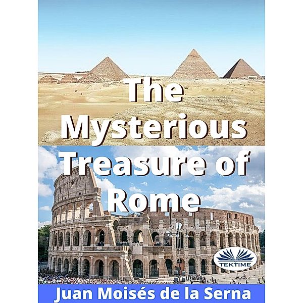 The Mysterious Treasure Of Rome, Juan Moisés de La Serna