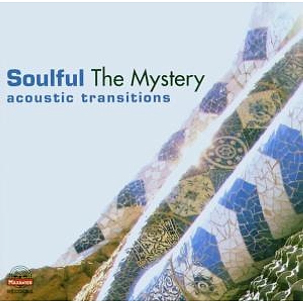 The Mystery-Acoustic Transitions, Soulful