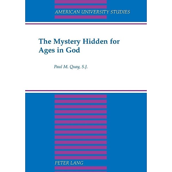 The Mystery Hidden for Ages in God, Paul Quay