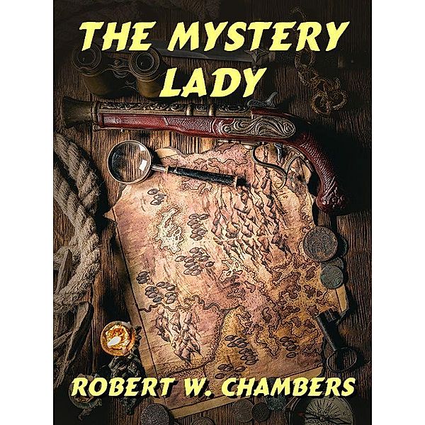 The Mystery Lady / Wildside Press, Robert W. Chambers