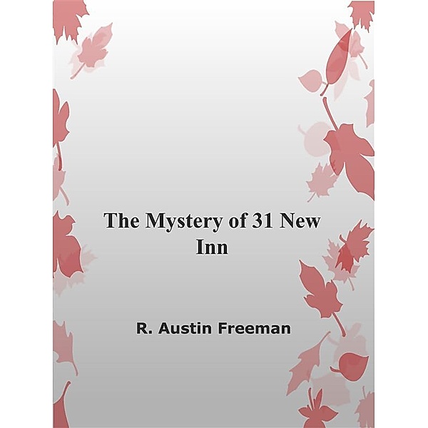 The Mystery of 31 New Inn, R. Austin Freeman