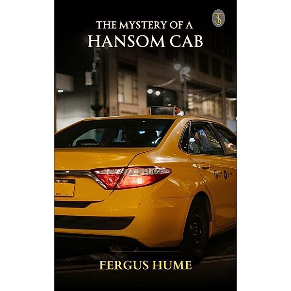 The Mystery of a Hansom Cab, Fergus Hume