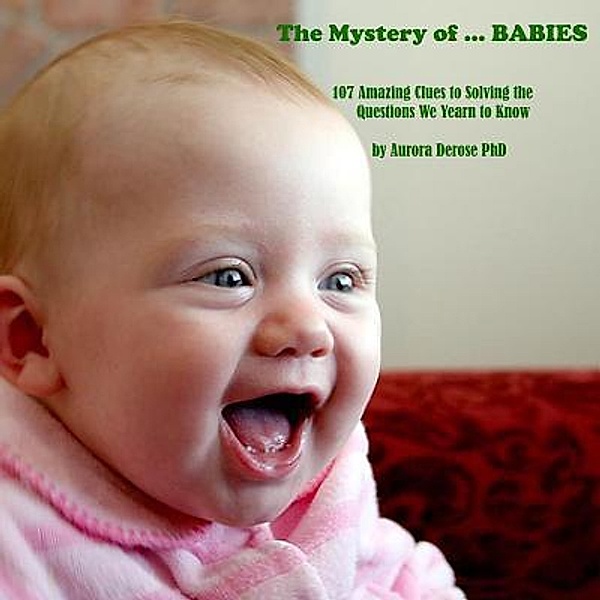 The Mystery of ... BABIES / Boulevard Books, Aurora Derose