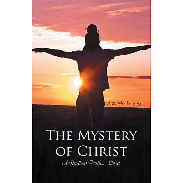 The Mystery of Christ, Shay Meckenstock