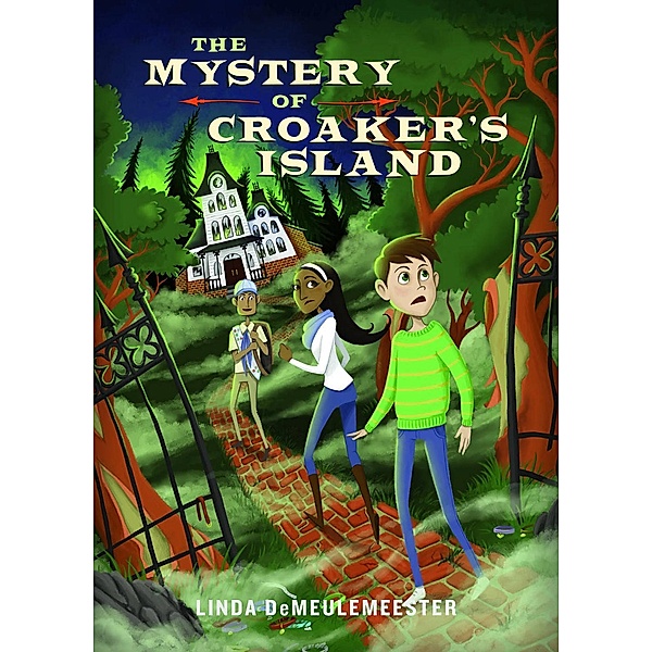 The Mystery of Croaker's Island / Heritage House, Linda Demeulemeester