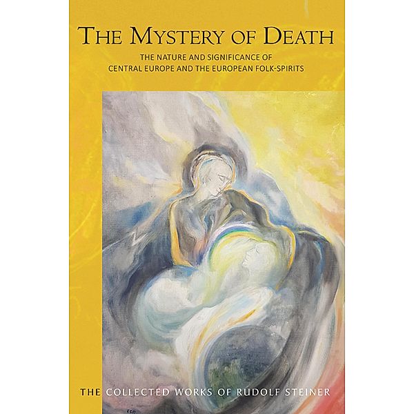 The Mystery of Death, Rudolf Steiner