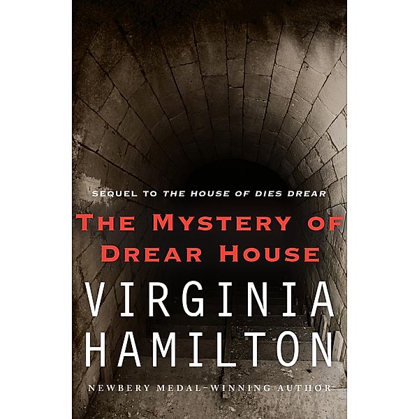 The Mystery of Drear House, Virginia Hamilton