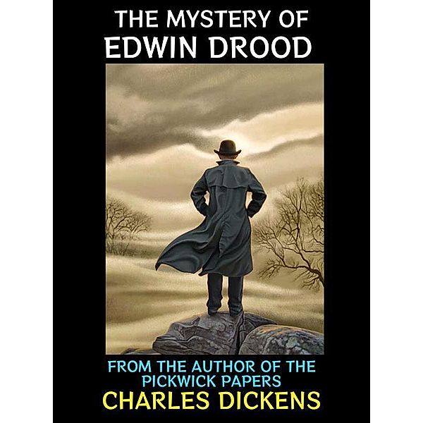 The Mystery of Edwin Drood / Charles Dickens Collection Bd.17, Charles Dickens