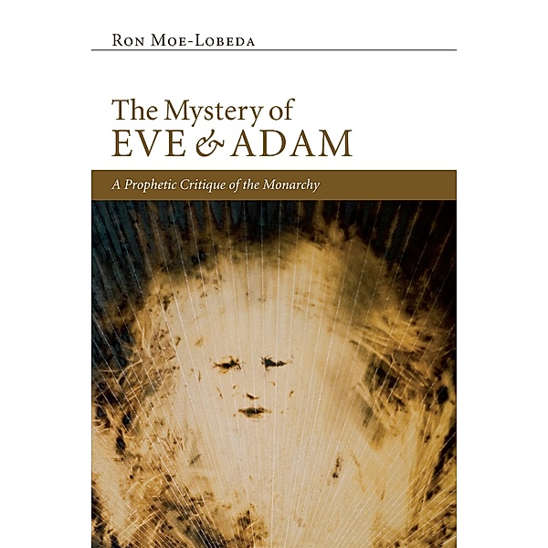 The Mystery of Eve and Adam, Ron Moe-Lobeda