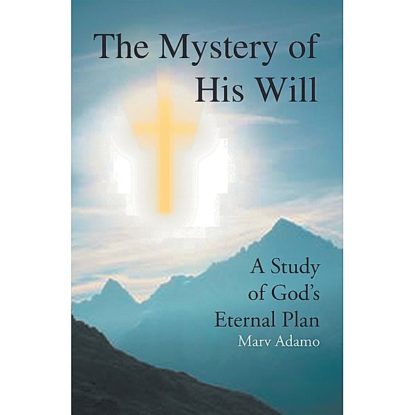 The Mystery of His Will, Marv Adamo