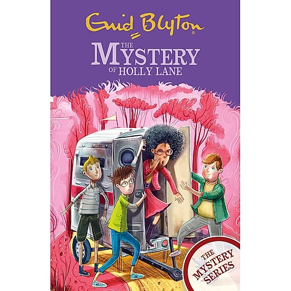 The Mystery of Holly Lane / The Mystery Series Bd.11, Enid Blyton