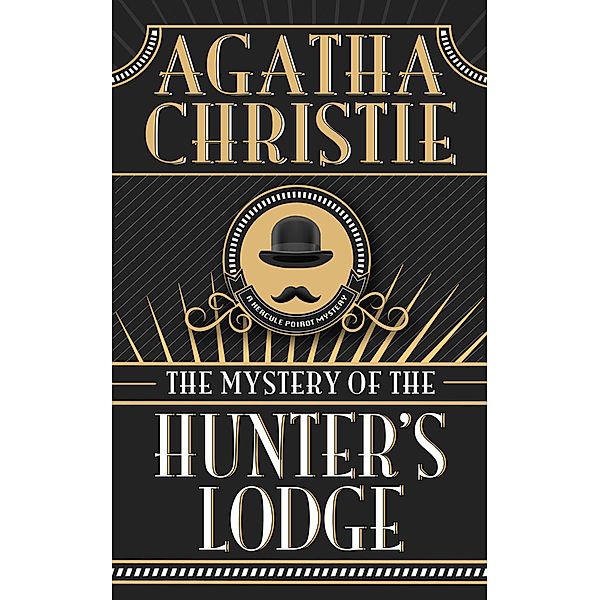 The Mystery of Hunter's Lodge, Agatha Christie