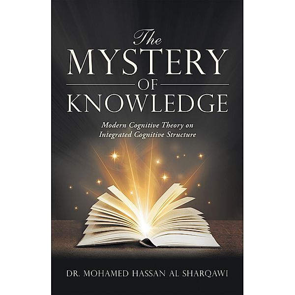 The Mystery of Knowledge, Mohamed Hassan Al Sharqawi