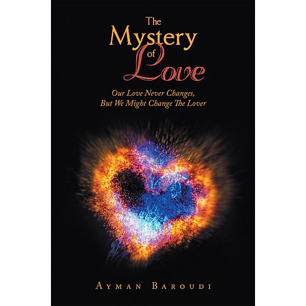 The Mystery of Love, Ayman Baroudi