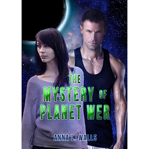 The Mystery of Planet Wer, Anna L. Walls