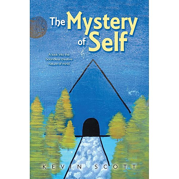 The Mystery of Self, Kevin Scott