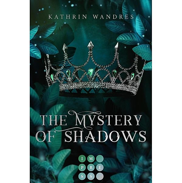 The Mystery of Shadows (Broken Crown 3), Kathrin Wandres