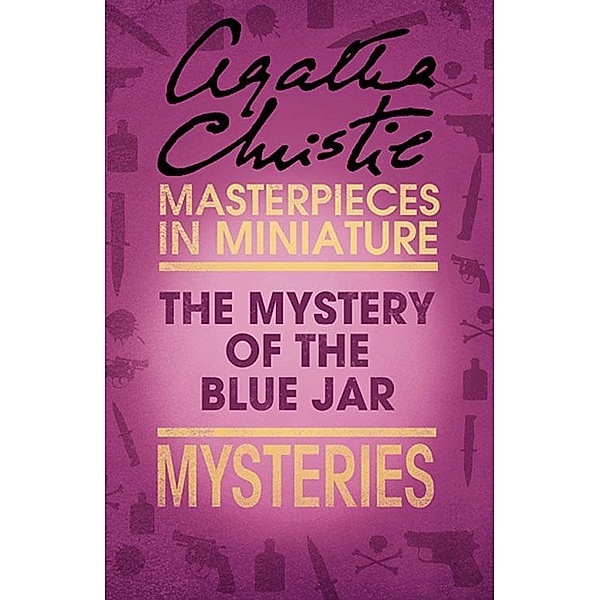 The Mystery of the Blue Jar, Agatha Christie