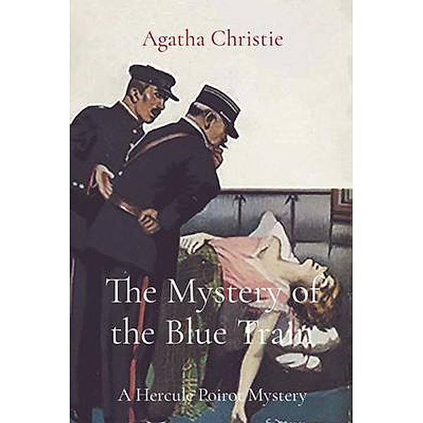 The Mystery of the Blue Train, Agatha Christie