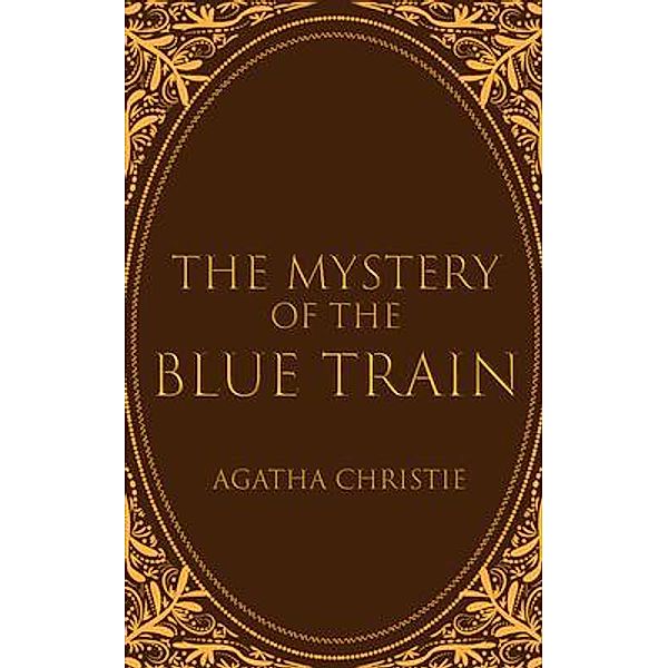 The Mystery of the Blue Train, Agatha Christie