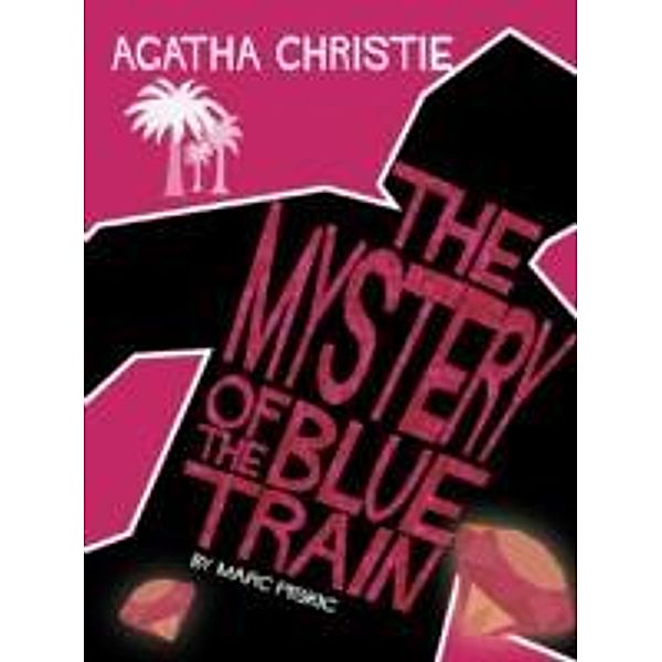 The Mystery Of The Blue Train, Comic Strip Edition, Agatha Christie, Mark Piskic