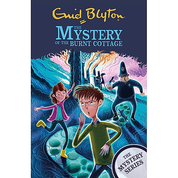 The Mystery of the Burnt Cottage / The Mystery Series Bd.1, Enid Blyton