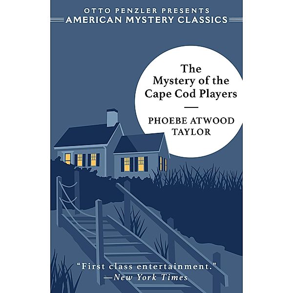 The Mystery of the Cape Cod Players: An Asey Mayo Mystery, Phoebe Atwood Taylor