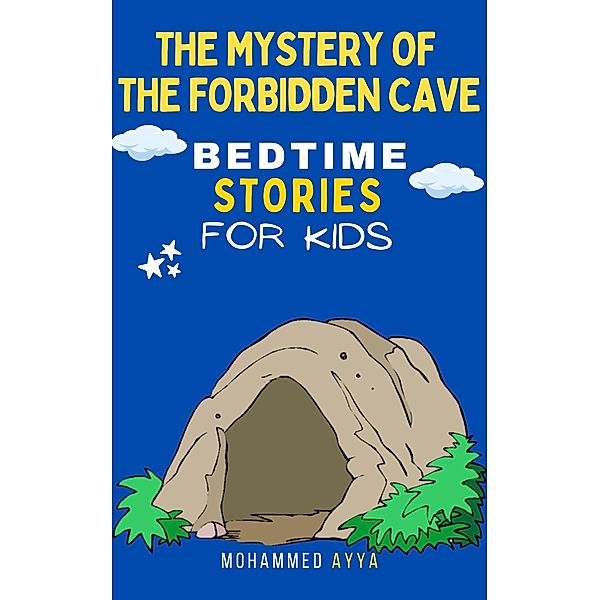 The Mystery of the Forbidden Cave, Mohammed Ayya