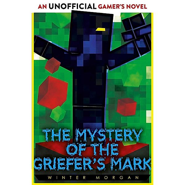 The Mystery of the Griefer's Mark, Winter Morgan