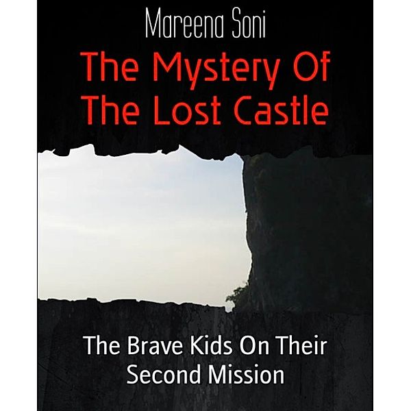 The Mystery Of The Lost Castle, Mareena Soni