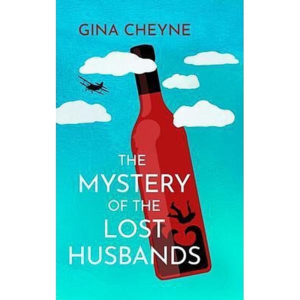 The Mystery of the Lost Husbands / SeeMS Detective Agency Bd.1, Gina Cheyne