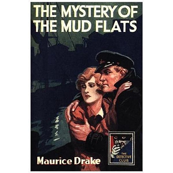 The Mystery Of The Mud Flats, Maurice Drake