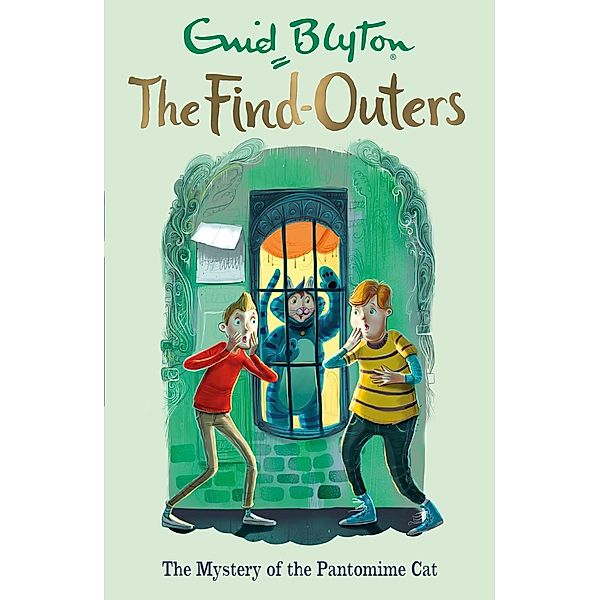 The Mystery of the Pantomime Cat / The Find-Outers Bd.7, Enid Blyton