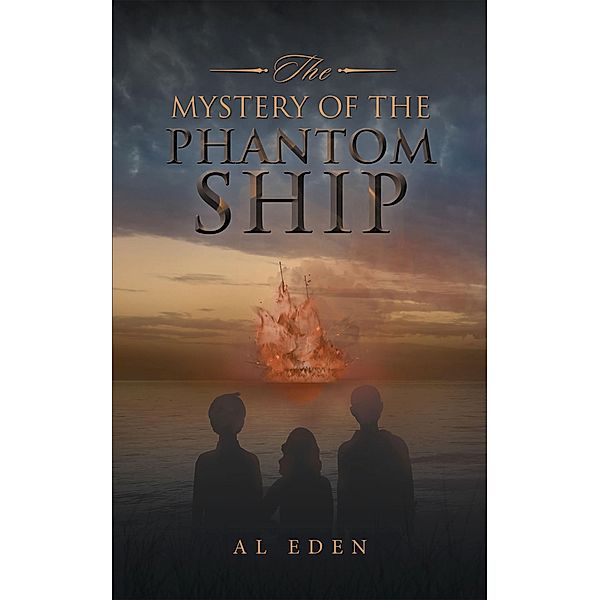 The Mystery of the Phantom Ship, Al Eden
