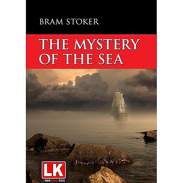 The Mystery of the Sea, Bram Stoker