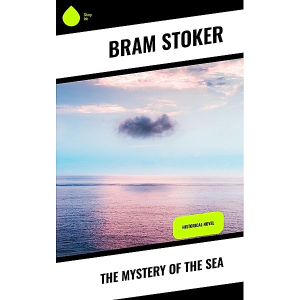 The Mystery of the Sea, Bram Stoker